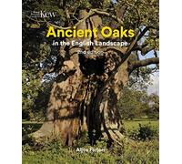 Ancient Oaks in the English Landscape