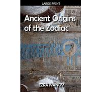 Ancient Origins of the Zodiac