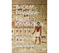 Ancient Palestine-Egypt Connection: A Global Transcultural Analysis