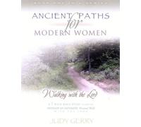 Ancient Paths (Ancient Paths for Modern Women Series)