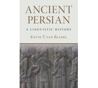 Ancient Persian : A Linguistic History