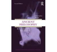 Ancient Philosophy : A Contemporary Introduction