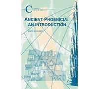 Ancient Phoenicia: An Introduction (Classical World)