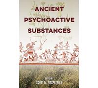 Ancient Psychoactive Substances