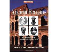 Ancient Romans: Expanding the Classical Tradition (Oxford Profiles)