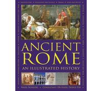 Ancient Rome: An Illustrated History by Nigel Rodgers (English) Hardcover Book