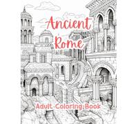 Ancient Rome Coloring Pages For Adults Coloring Book For Adults Printable Stress Relief Anxiety Relief Gift Color Book Coloring Sheets Coloration By TaylorStonelyArt: Volume I (Ancient Civilizations)