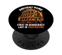 Ancient Rome First in Democracy Last in Firefighting Roman PopSockets Adhesive PopGrip