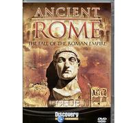 Ancient Rome - The Fall of the Roman Empire