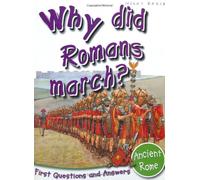 Ancient Rome: Why Did Romans March? (First Q&A)
