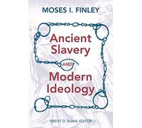 Ancient Slavery and Modern Ideology