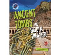 Ancient Tombs and Hidden Treasure