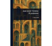 Ancient Town-Planning