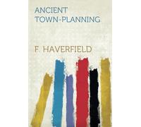Ancient Town-Planning