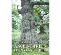 Ancient Trees, Living Landscapes (Revealing History (Paperback))