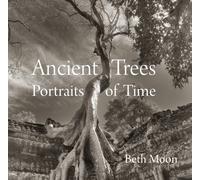 ANCIENT TREES PORTRAITS OF TIME by Beth Moon Hardback Self Help Business