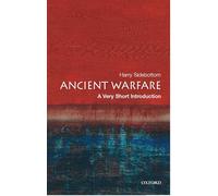 Ancient Warfare: A Very Short Introduction