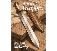 Ancient Weapons