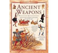 Ancient Weapons (Exploring History S.)