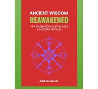 Ancient Wisdom Reawakened: IFA Divination System Sees a Modern Revival