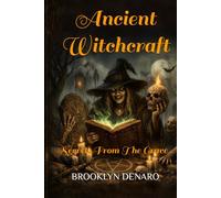 Ancient Witchcraft - Secrets From The Grave