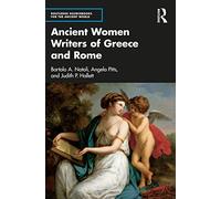 Ancient Women Writers of Greece and Rome (Routledge Sourcebooks for the Ancient World)