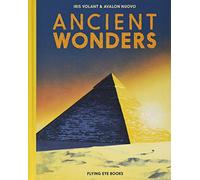 Ancient Wonders: A History of Ancient Myths and Monuments: 1 (Ancient Series)