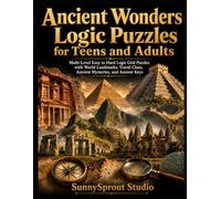 Ancient Wonders Logic Puzzles for Teens and Adults: Multi-Level Easy to Hard Logic Grid Puzzles with World Landmarks, Travel Clues, Ancient Mysteries, ... Keys (Cozy Murder Mystery Logic Puzzles)