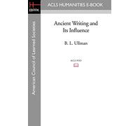 Ancient Writing and Its Influence