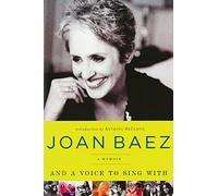 And A Voice to Sing With: A Memoir (Simon & Schuster)