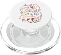And All My Life You Have Been Faithful Christian Worship PopSockets PopGrip for MagSafe