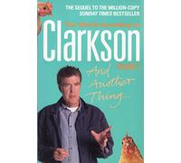And Another Thing: The World According to Clarkson Volume 2