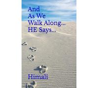 And As We Walk Along... He Says...