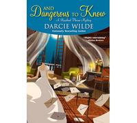 And Dangerous to Know: 3 (Rosalind Thorne Mystery)