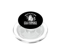 And For My Next Trick I'll Forget What I Was Doing Cat Lover PopSockets PopGrip for MagSafe
