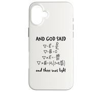 And God Said And There Was Light Maxwell Equations Physics Case for iPhone 16 Plus