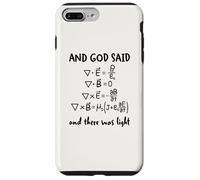 And God Said And There Was Light Maxwell Equations Physics Case for iPhone 7 Plus/8 Plus