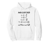 And God Said And There Was Light Maxwell Equations Physics Pullover Hoodie