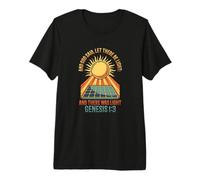 and God Said Let There Be Light Solar Panel Premium T-Shirt