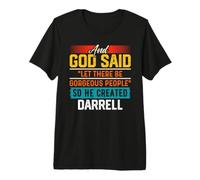 and God Said So He Created Darrell T-Shirt Funny Darrell Premium T-Shirt