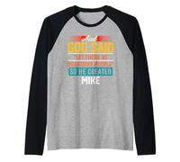 and God Said So He Created Mike T-Shirt Name Funny Mike Raglan Baseball Tee