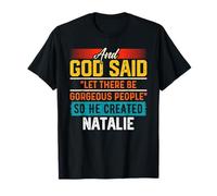 And God Said So He Created NATALIE T-Shirt Funny NATALIE T-Shirt