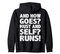 And How Goes Must And Self Runs Funny Denglish Saying Zip Hoodie