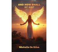 And How Shall We Wait