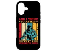 And I Think To Myself What A Wonderful Weld Welder Case for iPhone 17