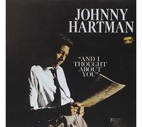 And I Thought About You by Johnny Hartman (1997-07-07)