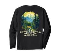 and Into The Forest I Go Nature Lover Mountain Hiking Long Sleeve T-Shirt