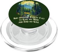 And Into the Forest I Go Nature Lover Mountain Hiking PopSockets PopGrip for MagSafe