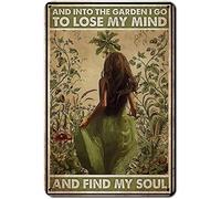 And into The Garden I Go to Lose My Mind and Find My Soul Vintage Metal Tin Sign Hippie Girl Garden Poster Sign for Home Coffee Wall Decor Gift 8x12 inch