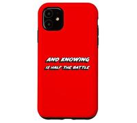 And Knowing is half the Battle | Life or Political Case for iPhone 11